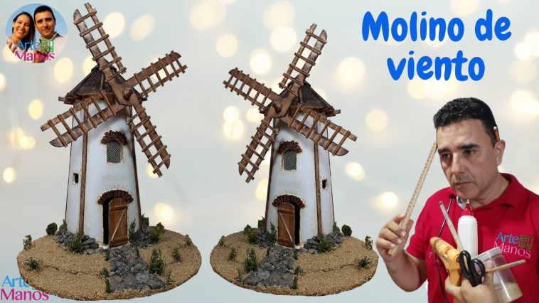 🔴Cómo Hacer MOLINOS DE VIENTO  Para Pesebres, Belenes y Maquetas, FÁCIL con Arte en Tus Manos