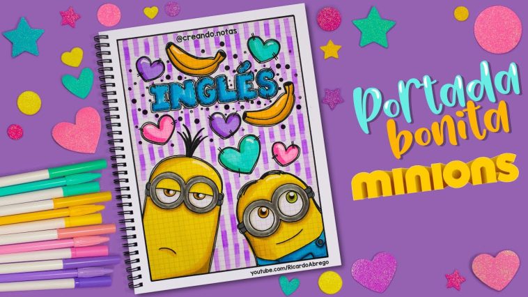 Cómo hacer una PORTADA BONITA de los MINIONS #portadas #minions #despicableme #minion