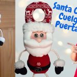 🔴Cómo Hacer SANTA CUELGA PUERTAS, Super Fácil Con Arte en Tus Manos