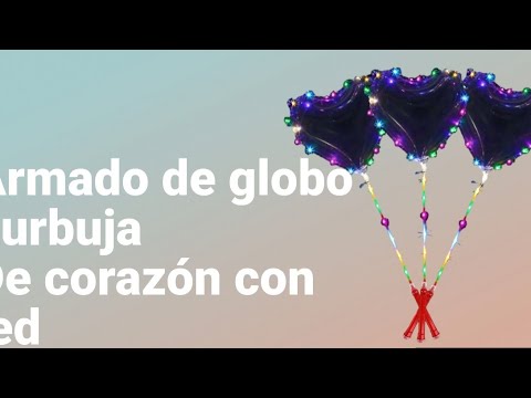 armado de burbuja de corazón con led