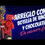 arreglo rápido con botella de vino y chocolates