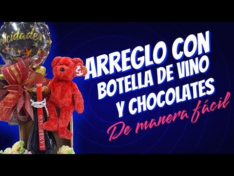 arreglo rápido con botella de vino y chocolates