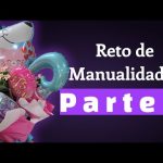 reto de manualidades parte 2. el resumen