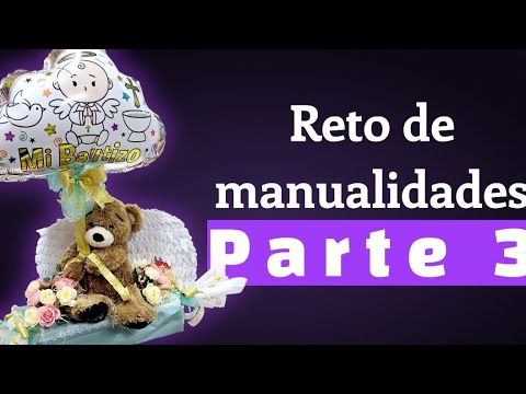 reto de manualidades parte 3