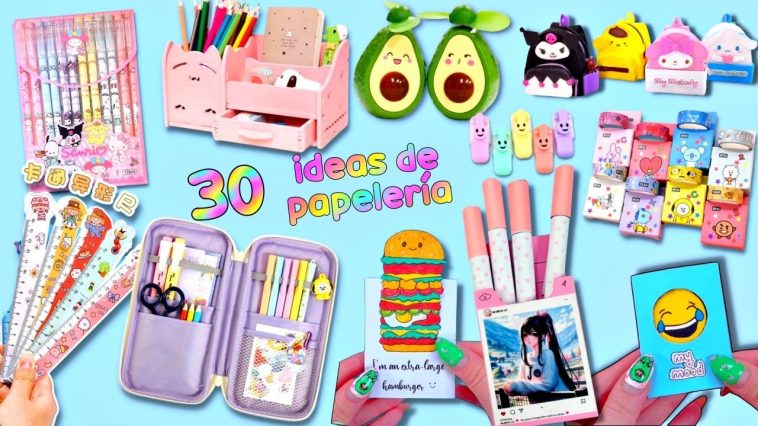 30 IDEAS BONITAS DE PAPELERÍA - REGRESO AL COLEGIO