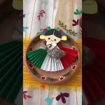 🇲🇽 María o Lelé decorativa de papel con sorpresa para tus invitados en cena Mexicana 🥳 #mexico