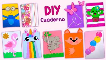 10 DECORACIÓN DE CUADERNOS - REGRESO AL COLEGIO - ÚTILES FÁCILES